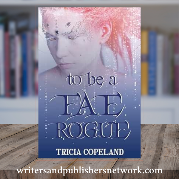 To be a Fae Rogue