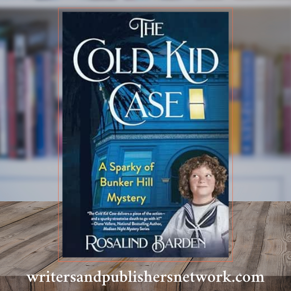 The Cold Kid Case: A Sparky of Bunker Hill Mystery