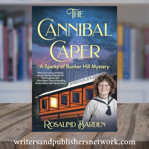 The Cannibal Caper: A Sparky of Bunker Hill Mystery