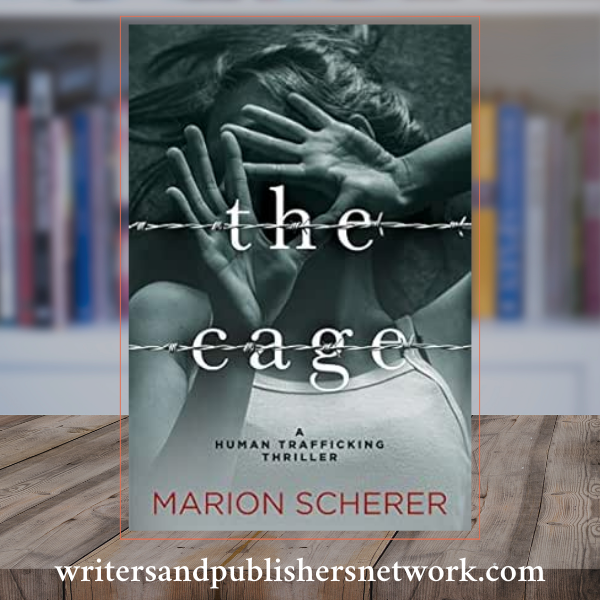 The Cage…a human trafficking thriller