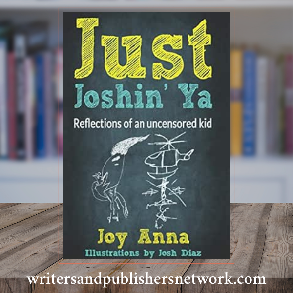 Just Joshin’ Ya