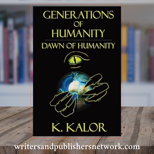 Dawn of Humanity: Generations of Humanity Book One